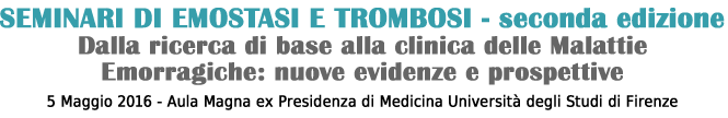 SEMINARI DI EMOSTASI E TROMBOSI